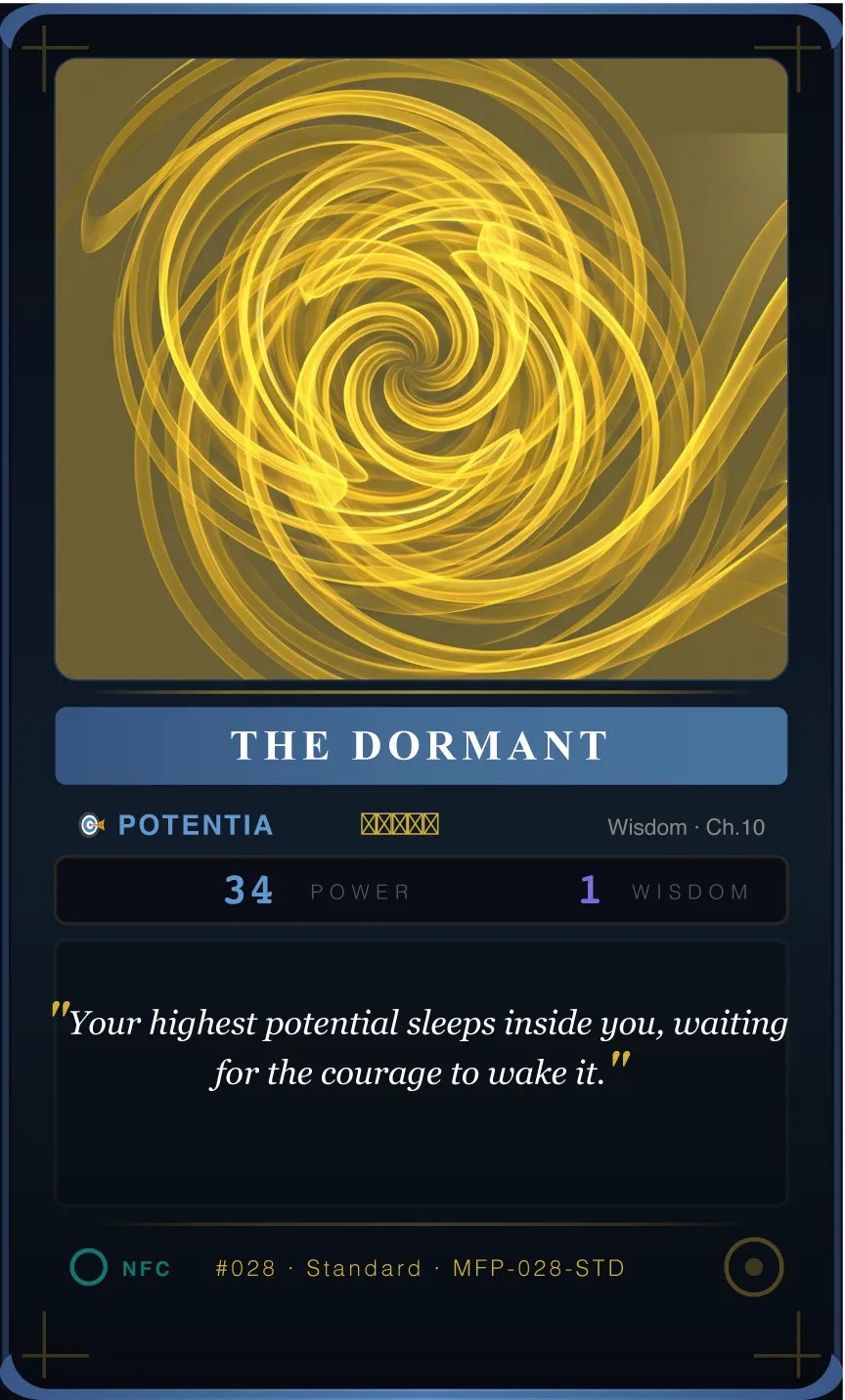 The Dormant — Attaining Our Highest Potentials
