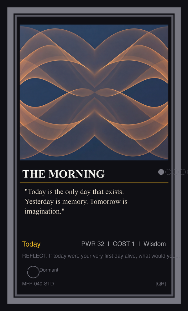 The Morning — Today is the First Day of Your Life